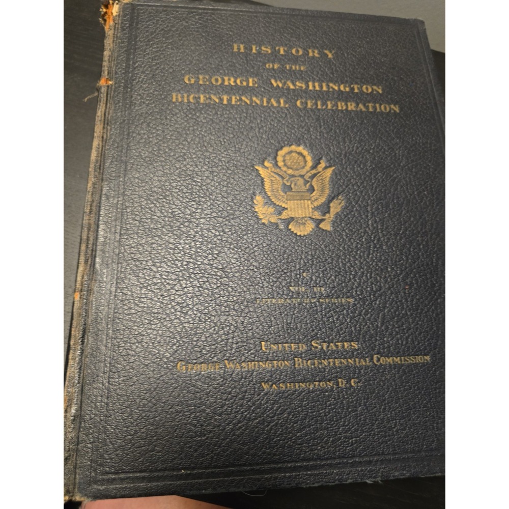 History Of George Washington Bicentennial Celebration Vol III Literature Book